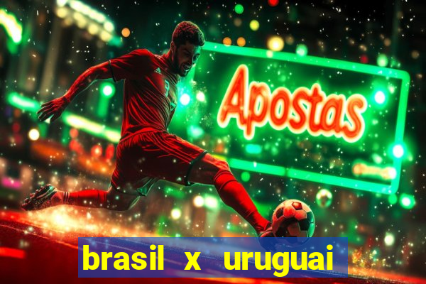 brasil x uruguai ao vivo multicanais